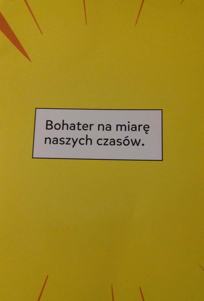 Strona pierwsza z napisem "Bohater na miarę naszych czasów.