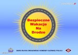 Zdjęcie kolorowe. Plakat akcji &quot;Bezpieczne wakacje na drodze&quot;