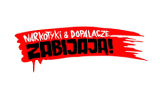 Zdjęcie kolorowe, przedstawiające logo akcji Narkotyki, Dopalacze- Zabijają.