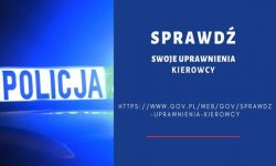 Zdjęcie kolorowe, przedstawiające napis policja oraz podany jest link gdzie kierowca moze sprawdzić swoje uprawnienia.