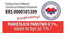 Zdjęcie kolorowe, przedstawiające logo akcji &quot;Fundacja Pomocy Wdowom i Sierotom po Poległych Policjantach&quot;.