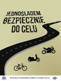 Zdjęcie kolorowe, przedstawiające plakat akcji, na który widniej droga, rower, motorower i motocykl.