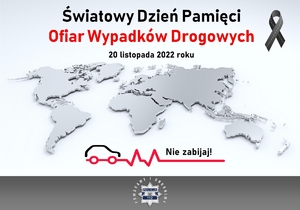 Plakat z napisem Światowy Dzień Ofiar Pamięci Ofiar Wypadków Drogowych.