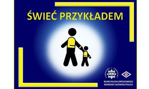 Plakat przedstawiający postać osoby dorosłej oraz dziecka w ubranych elementach odblaskowych.