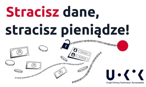 Plakat z napisem &quot;Stracisz dane-stracisz pieniądze&quot;