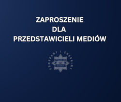 Plakat z napisem: zaproszenie dla przedstawicieli mediów.